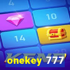 onekey 777